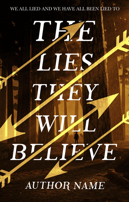 The lies they will believe [25€]