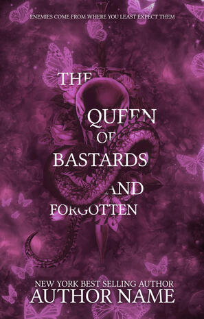 The queen of bastards and forgotten
